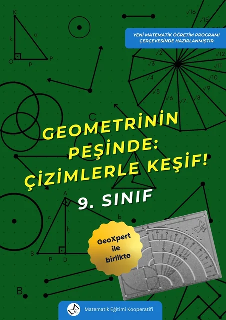 Geometrinin Peşinde: Çizimlerle Keşif! ile birlikte GeoXpert - 9.Sınıf
