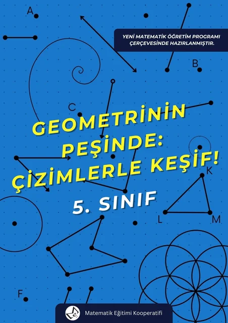 Geometrinin Peşinde: Çizimlerle Keşif! - 5.Sınıf